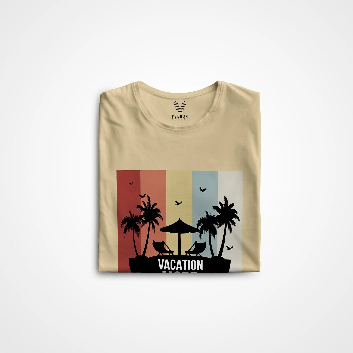 Vacation Mode on Tshirt by Velour Trends Velour Trends